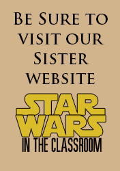Visit our other website - Star Wars in the Classroom.com